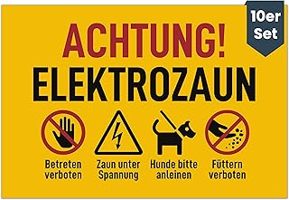 Vorsicht Elektrozaun Schild (20x13cm – 10er Set – Ohne Bohrlöcher) – Achtung Strom und Füttern …